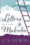 Letters to Malcolm, Chiefly on Prayer (en Inglés)