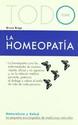 Todo Sobre la Homeopatia -1- (Naturaleza y Salud) (in Spanish)