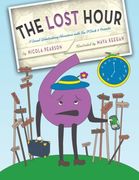 The Lost Hour: A Grand Globetrotting Adventure with Six O'Clock & Friends
