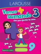 Vamos Sumando. Libro Para Ejercitar las Sumas. Primaria 3
