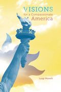 Visions for a Compassionate America