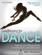 Conditioning for Dance: Training for Whole-Body Coordination and Efficiency (en Inglés)