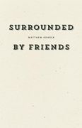 Surrounded by Friends (en Inglés)
