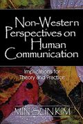 non-western perspectives on human communication: implications for theory and practice (en Inglés)