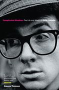 Complicated Shadows: The Life and Music of Elvis Costello (en Inglés)