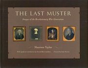 The Last Muster: Images of the Revolutionary war Generation (en Inglés)
