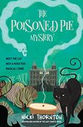 The Poisoned pie Mystery: A new Magical Mystery by the Author of the Last Chance Hotel (en Inglés)