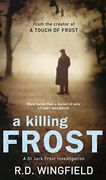 A Killing Frost: (Di Jack Frost Book 6)