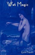 wet magic (en Inglés)