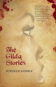 The Gilda Stories: Expanded 25th Anniversary Edition (en Inglés)