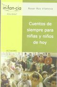 Cuentos de siempre para niñas y niños de hoy (Temas de Infancia)
