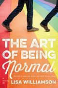 Art of Being Normal (en Inglés)