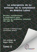 Tomo 2. La emergencia de los enfoques de la complejidad en América Latina