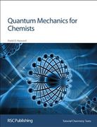 Quantum Mechanics for Chemists (Tutorial Chemistry Texts) (en Inglés)