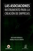 Asociaciones, Las. Instrumento Para la Creacion de Empresas / pd.