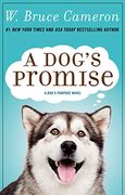 A Dog's Promise: A Novel (a Dog's Purpose) (en Inglés)