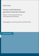 Formen Und Funktionen Griechisch-Romischer Literatur: Aufsatze Zur Literaturgeschichte Und Literaturgeschichtsschreibung (en Alemán)