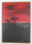 Personajes del Rioja / Personalities of Rioja.