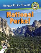 Ranger Rick: National Parks! (Ranger Rick's Travels)