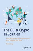 The Quiet Crypto Revolution (en Inglés)