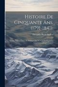 Histoire de Cinquante Ans. (en Francés)