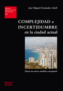 Complejidad e Incertidumbre en la Ciudad Actual