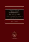 Treatise on International Criminal Law: Volume i: Foundations and General Part (en Inglés)