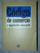 Codigo de Comercio y Legislacion Mercantil.