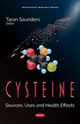 Cysteine: Sources, Uses and Health Effects (en Inglés)
