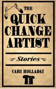 the quick-change artist quick-change artist quick-change artist: stories stories stories (en Inglés)