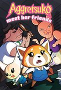 Aggretsuko hc Meet her Friends (en Inglés)