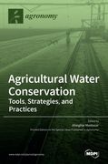 Agricultural Water Conservation: Tools, Strategies, and Practices (en Inglés)