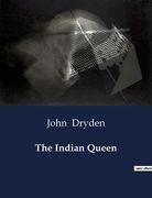 The Indian Queen (en Inglés)