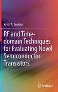 RF and Time-Domain Techniques for Evaluating Novel Semiconductor Transistors (en Inglés)