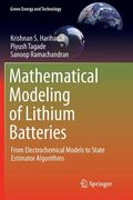 Mathematical Modeling of Lithium Batteries: From Electrochemical Models to State Estimator Algorithms (en Inglés)