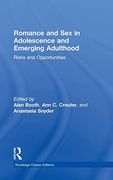Romance and sex in Adolescence and Emerging Adulthood: Risks and Opportunities (Psychology Press & Routledge Classic Editions) (en Inglés)
