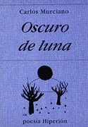 Oscuro de luna (Poesía Hiperión)