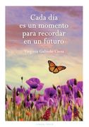 Cada día es un momento para recordar