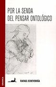 Por la Senda del Pensar Ontologico