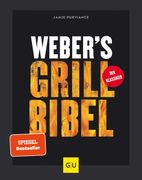 Weber's Grillbibel (Weber Grillen) (in German)