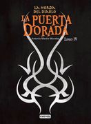 La puerta dorada. La Horda del Diablo. Libro IV