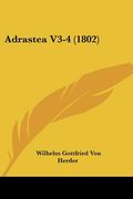 adrastea v3-4 (1802) (en Inglés)