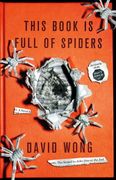 This Book is Full of Spiders: Seriously Dude Don't Touch it