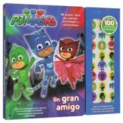 Pj Masks un Gran Amigo / mi Primer Libro de Cuentos Actividades y Calcomanias / Incluye Calcomanias / pd.