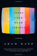stone cold dead serious,and other plays (en Inglés)