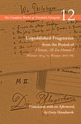 Unpublished Fragments from the Period of Human, All Too Human I (Winter 1874/75-Winter 1877/78): Volume 12 (en Inglés)