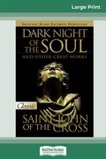 Dark Night of the Soul (16pt Large Print Edition) (en Inglés)
