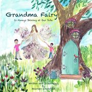 Grandma Fairy Is Always Shining at Our Side (en Inglés)