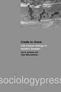 Cradle to Grave: Life-Course Change in Modern Sweden