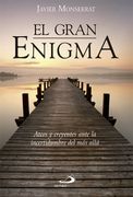 El Gran Enigma: Ateos y Creyentes Ante la Incertidumbre del más Allá (Caminos xl)